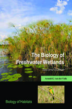 The Biology of Freshwater Wetlands