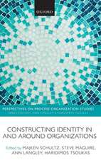 Constructing Identity in and around Organizations