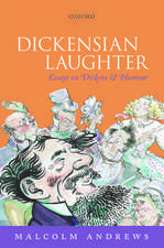 Dickensian Laughter: Essays on Dickens and Humour