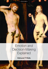 Emotion and Decision-making Explained