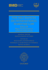 The IMLI Manual on International Maritime Law: Volume III: Marine Environmental Law and Maritime Security Law