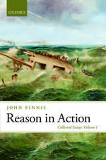 Reason in Action: Collected Essays Volume I