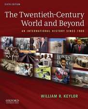 The Twentieth-Century World and Beyond