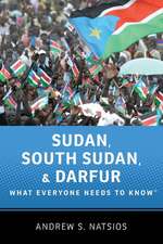 Sudan, South Sudan, and Darfur