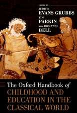 The Oxford Handbook of Childhood and Education in the Classical World