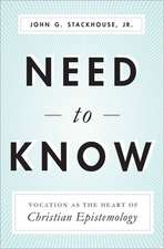 Need to Know: Vocation as the Heart of Christian Epistemology