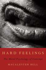 Hard Feelings: The Moral Psychology of Contempt