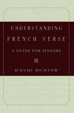 Understanding French Verse: A Guide for Singers