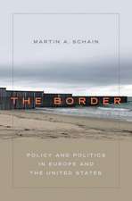 The Border: Policy and Politics in Europe and the United States