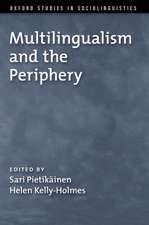 Multilingualism and the Periphery