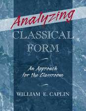 Analyzing Classical Form: An Approach for the Classroom