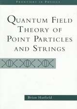 Quantum Field Theory Of Point Particles And Strings