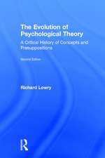 The Evolution of Psychological Theory: A Critical History of Concepts and Presuppositions