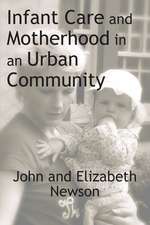 Infant Care and Motherhood in an Urban Community