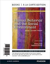 Human Behavior and the Social Environment: Social Systems Theory