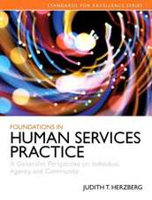 Foundations in Human Services Practice: A Generalist Perspective on Individual, Agency, and Community, Enhanced Pearson Etext -- Access Card