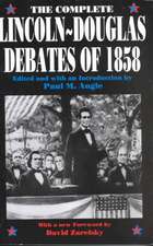 The Complete Lincoln-Douglas Debates of 1858