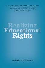 Realizing Educational Rights: Advancing School Reform through Courts and Communities