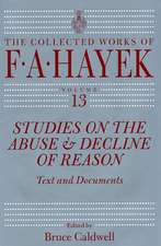 Studies on the Abuse and Decline of Reason: Text and Documents