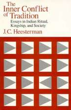 The Inner Conflict of Tradition: Essays in Indian Ritual, Kingship, and Society