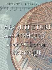 Architecture and Geometry in the Age of the Baroque