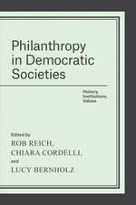 Philanthropy in Democratic Societies – History, Institutions, Values