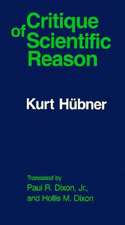 The Critique of Scientific Reason