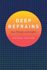 Deep Refrains: Music, Philosophy, and the Ineffable