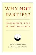 Why Not Parties?: Party Effects in the United States Senate