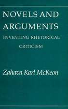 Novels and Arguments: Inventing Rhetorical Criticism