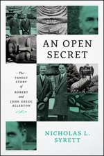 An Open Secret: The Family Story of Robert and John Gregg Allerton