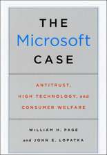 The Microsoft Case: Antitrust, High Technology, and Consumer Welfare
