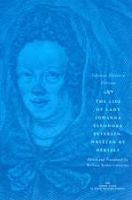 The Life of Lady Johanna Eleonora Petersen, Written by Herself: Pietism and Women's Autobiography in Seventeenth-Century Germany