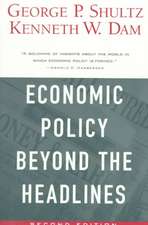 Economic Policy Beyond the Headlines