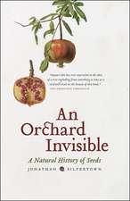 An Orchard Invisible