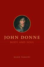 John Donne, Body and Soul