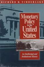 Monetary Policy in the United States: An Intellectual and Institutional History