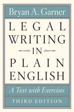 Legal Writing in Plain English, Third Edition – A Text with Exercises