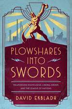 Plowshares into Swords