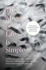 The Abyss or Life Is Simple: Reading Knausgaard Writing Religion