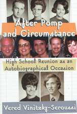 After Pomp and Circumstance: High School Reunion as an Autobiographical Occasion