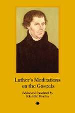 Luther's Meditation on the Gospels