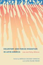 Voluntary and Forced Migration in Latin America: Law and Policy Reforms