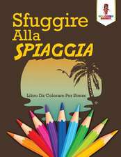 Sfuggire Alla Spiaggia