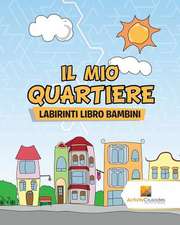 Il Mio Quartiere