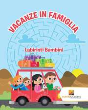 Vacanze in Famiglia