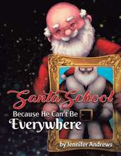 Santa School