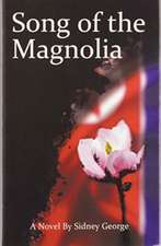 Song of the Magnolia