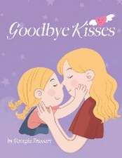 Goodbye Kisses