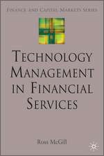 Technology Management in Financial Services